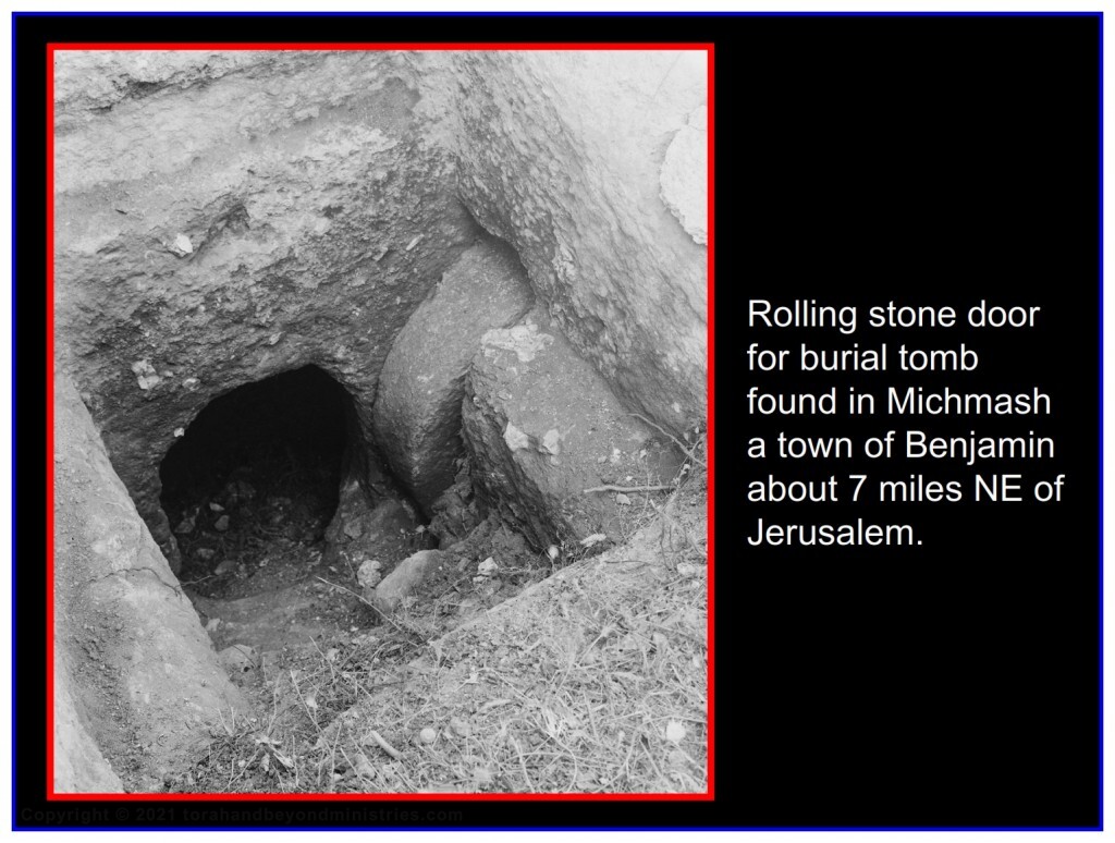 There have been several first century burial tombs with rolling rock doors found in Israel. 