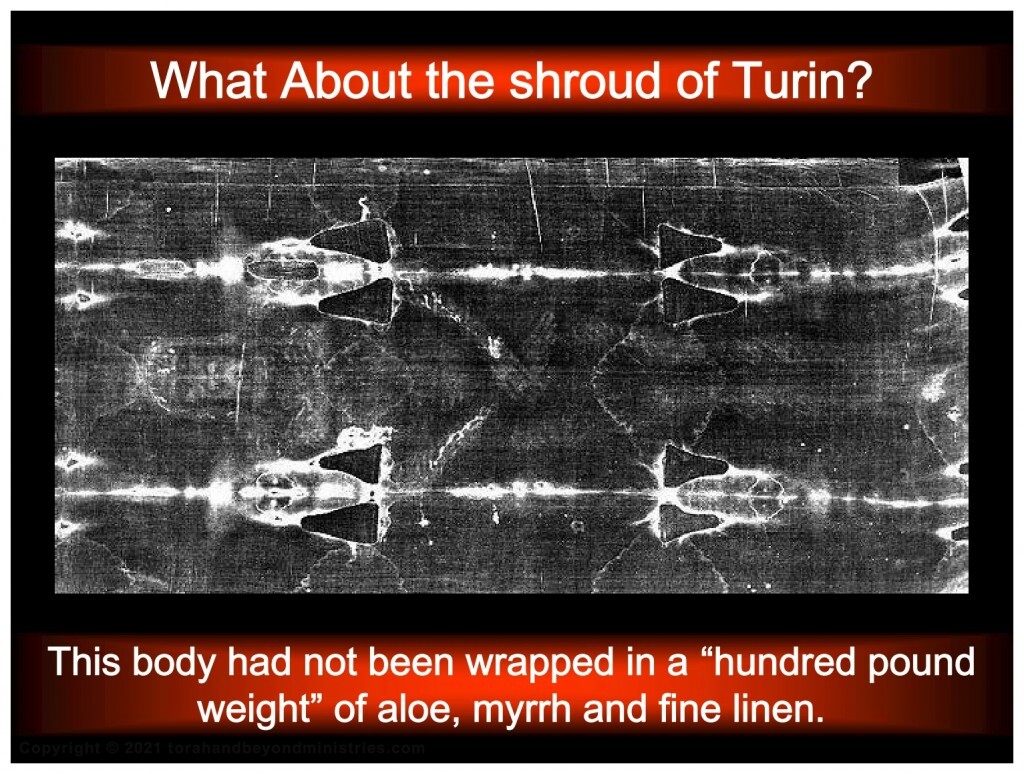 The body in the shroud of Turin shows no sign of being wrapped