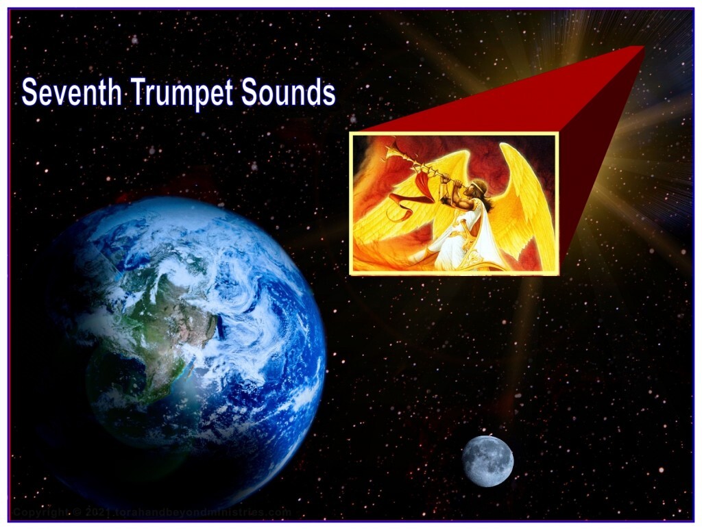 The seventh Trumpet of the Tribulation sounds.