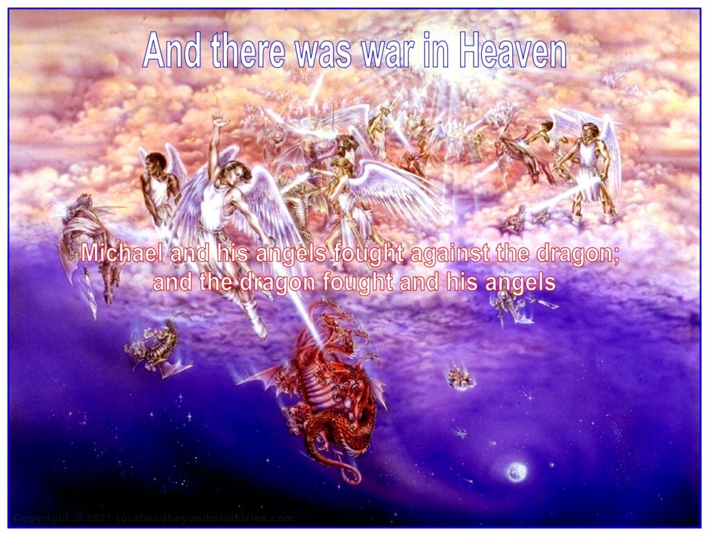 And there was war in heaven: Michael and his angels fought against the dragon;