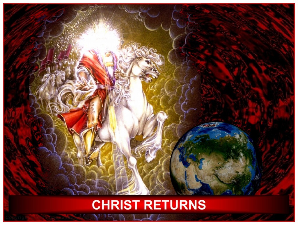 The return of Jesus Christ at the end of the Tribulation 