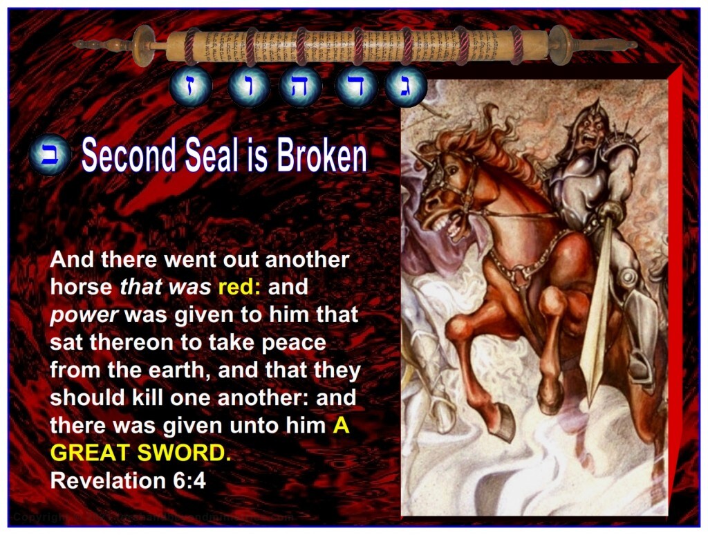 The Second Seal is broken and a great weapon is unleashed upon the Earth.