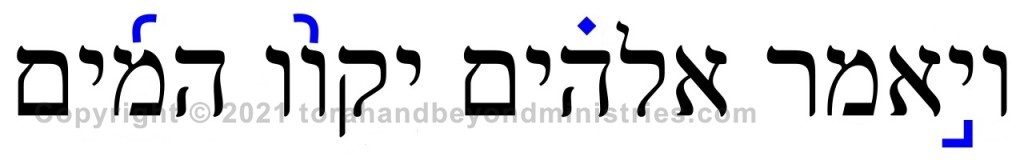 Trope - Hebrew accent marks Genesis 1:9 And God said, Let the waters